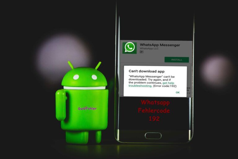 Whatsapp Fehlercode 192 Problem und Lösungen