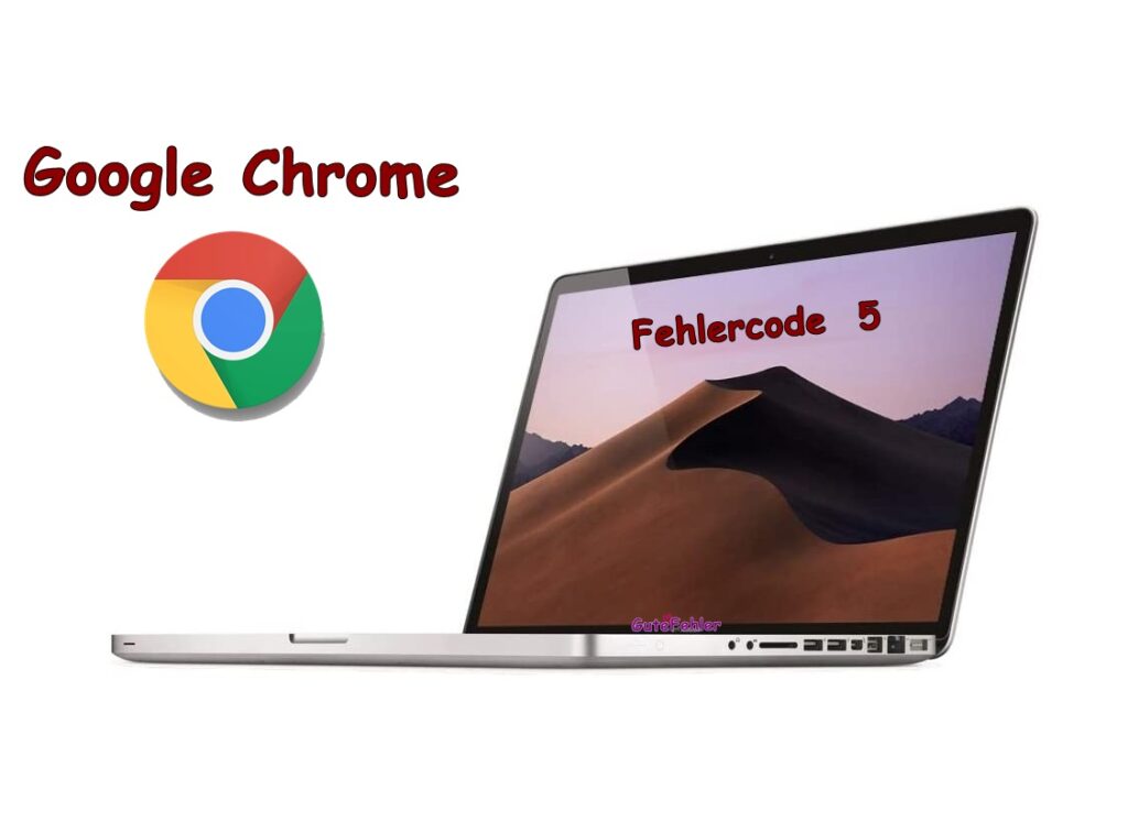 Google Chrome Fehlercode 5 und Chrome Fehler 00005