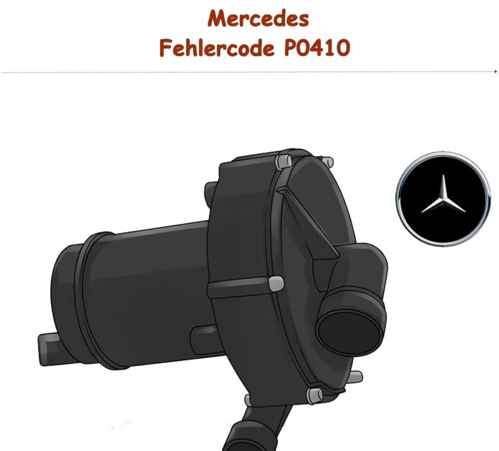 Mercedes Fehlercode P0410 Lösung und Ursachen