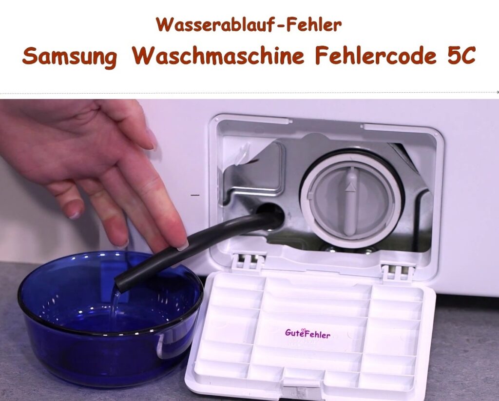 Samsung Wasserablauf Fehler